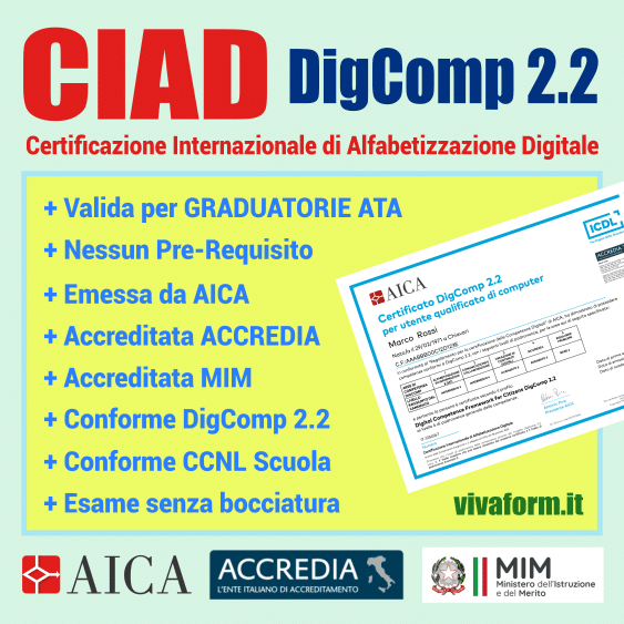 Esame DigComp 2.2 AICA Certificazione Internazionale di Alfabetizzazione Digitale (CIAD) Esame DigComp 2.2 AICA Certificazione Internazionale di Alfabetizzazione Digitale (CIAD)
